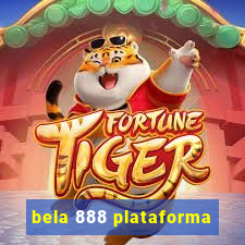 bela 888 plataforma