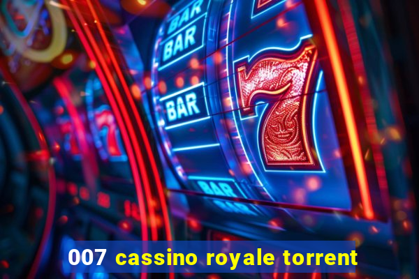 007 cassino royale torrent