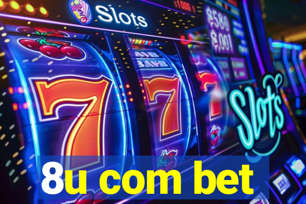 8u com bet