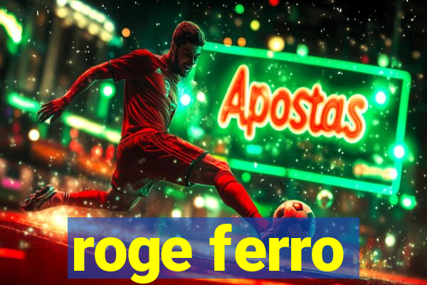 roge ferro