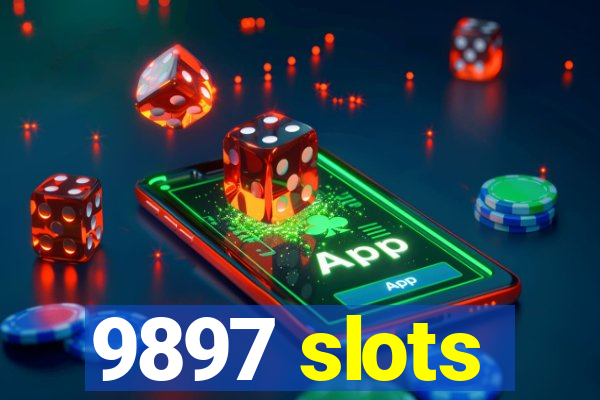 9897 slots