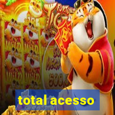 total acesso