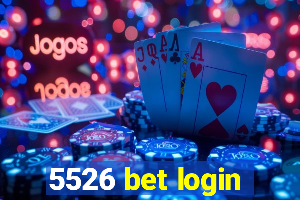 5526 bet login