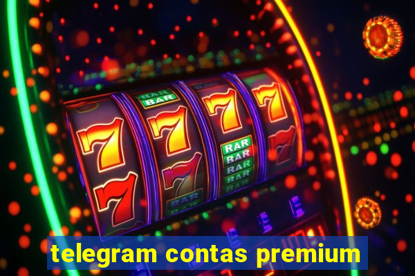 telegram contas premium