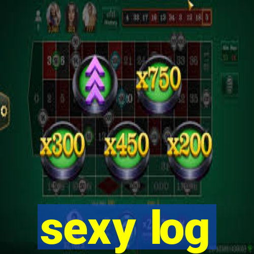 sexy log