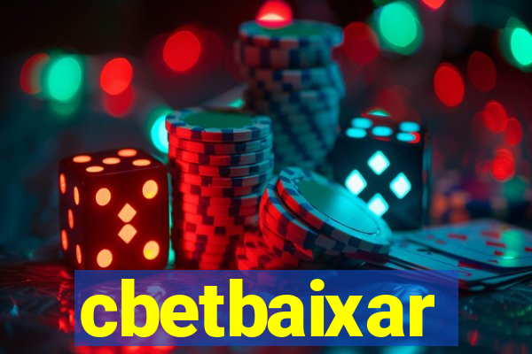 cbetbaixar