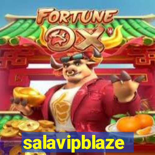 salavipblaze