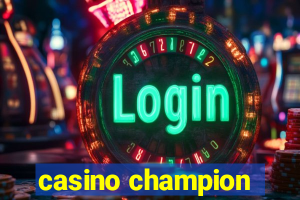 casino champion