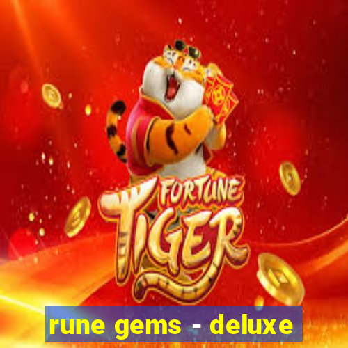 rune gems - deluxe