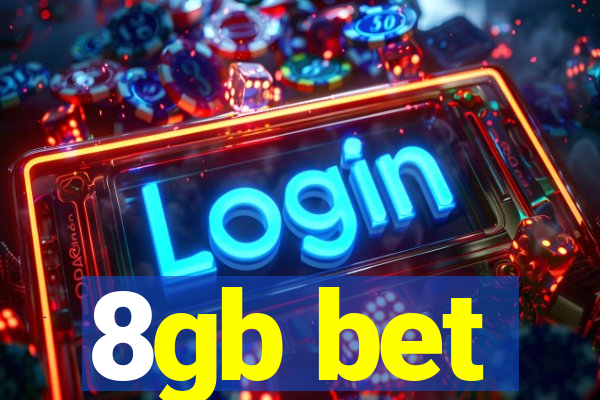 8gb bet